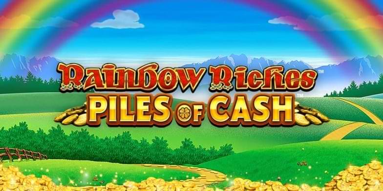 Rainbow Riches Piles of Cash