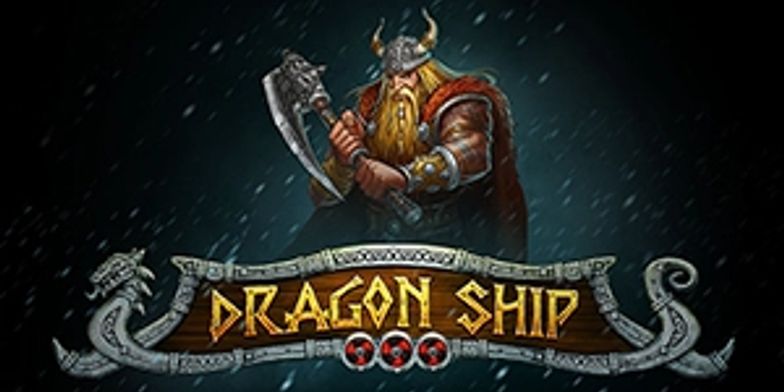 Play Dragon Ship by Play'n GO online uk slots image of slot machine