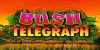 Play Bush Telegraph by Games Global online uk slots image of slot machine